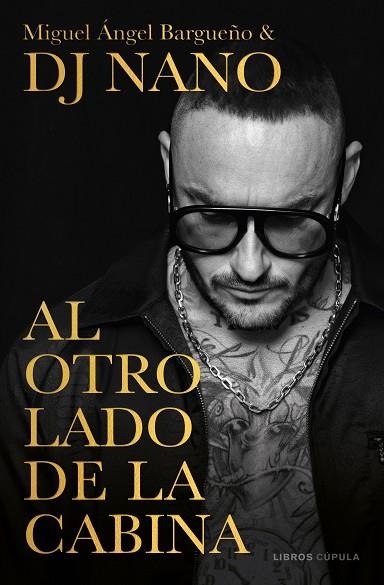 AL OTRO LADO DE LA CABINA | 9788448028336 | BARGUEÑO, MIGUEL ÁNGEL; DJ NANO | Llibreria Drac - Llibreria d'Olot | Comprar llibres en català i castellà online