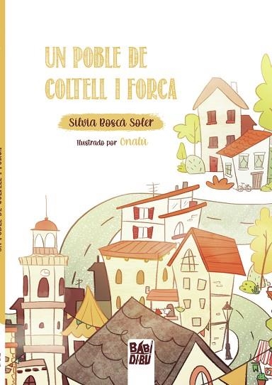 UN POBLE DE COLTELL I FORCA | 9788418649349 | BOSCÀ, SILVIA | Llibreria Drac - Llibreria d'Olot | Comprar llibres en català i castellà online