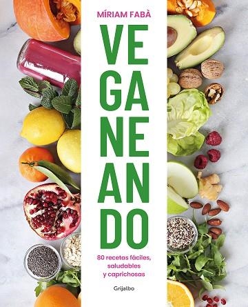 VEGANEANDO | 9788417752859 | FABÀ, MÍRIAM | Llibreria Drac - Llibreria d'Olot | Comprar llibres en català i castellà online