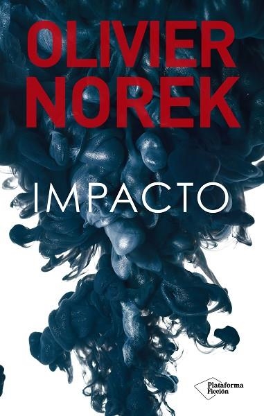 IMPACTO | 9788418582417 | NOREK, OLIVIER | Llibreria Drac - Llibreria d'Olot | Comprar llibres en català i castellà online