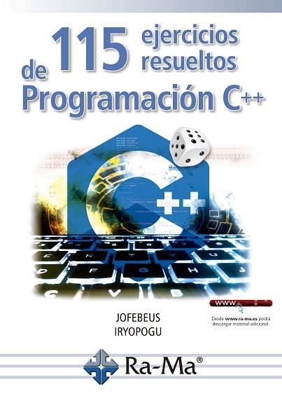 115 EJERCICIOS RESUELTOS DE PROGRAMACIÓN EN C++ | 9788418551291 | AA.DD. | Llibreria Drac - Llibreria d'Olot | Comprar llibres en català i castellà online