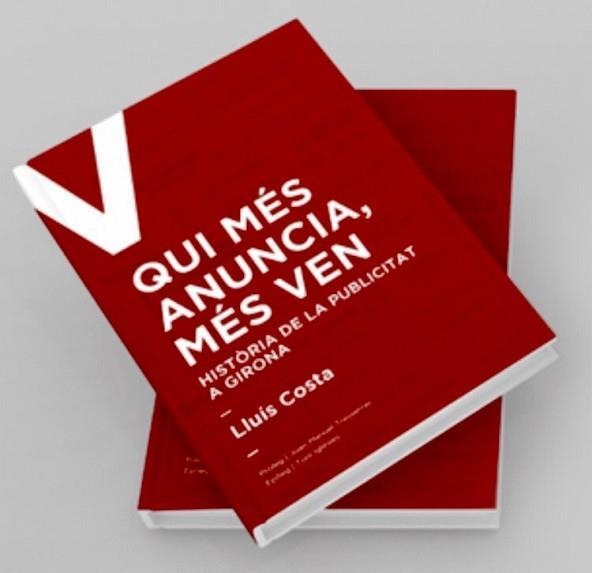 QUI MÉS ANUNCIA, MÉS VEN | 9788409284436 | COSTA, LLUIS  | Llibreria Drac - Llibreria d'Olot | Comprar llibres en català i castellà online