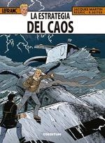 LEFRANC 29. LA ESTRATEGIA DEL CAOS | 9788416249350 | MARTIN, JACQUES; REGRIC; SEITER, ROGER | Llibreria Drac - Llibreria d'Olot | Comprar llibres en català i castellà online