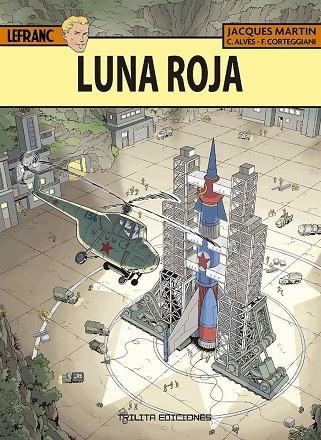 LEFRANC 30: LUNA ROJA | 9788412180916 | MARTIN; ALVÉS; CORTEGGIANI, F. | Llibreria Drac - Llibreria d'Olot | Comprar llibres en català i castellà online