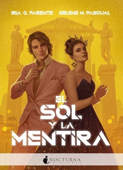 SOL Y LA MENTIRA, EL (OLYMPUS) | 9788418440045 | G. PARENTE, IRIA; M. PASCUAL, SELENE | Llibreria Drac - Llibreria d'Olot | Comprar llibres en català i castellà online