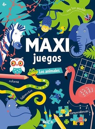 MAXI JUEGOS. LOS ANIMALES | 9789403225685 | BALLON | Llibreria Drac - Llibreria d'Olot | Comprar llibres en català i castellà online