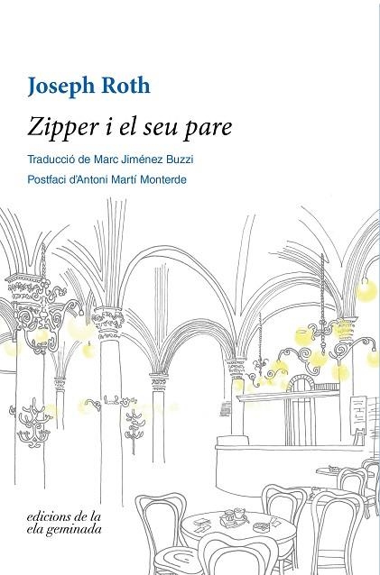 ZIPPER I EL SEU PARE | 9788412143072 | ROTH, JOSEPH | Llibreria Drac - Librería de Olot | Comprar libros en catalán y castellano online