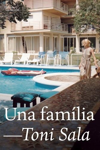 FAMÍLIA, UNA | 9788412254693 | SALA, TONI | Llibreria Drac - Llibreria d'Olot | Comprar llibres en català i castellà online