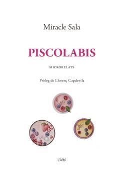 PISCOLABIS | 9788412303070 | SALA, MIRACLE | Llibreria Drac - Llibreria d'Olot | Comprar llibres en català i castellà online