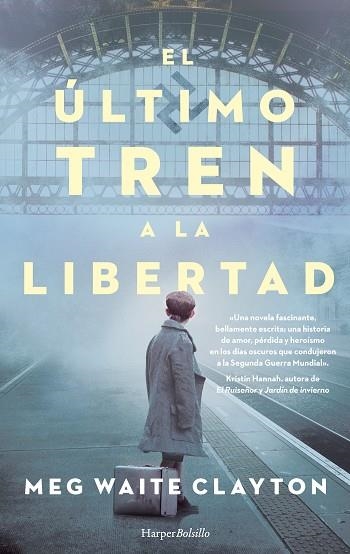 ÚLTIMO TREN A LA LIBERTAD, EL | 9788418623042 | WAITE CLAYTON, MEG | Llibreria Drac - Llibreria d'Olot | Comprar llibres en català i castellà online