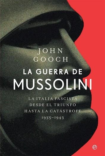 GUERRA DE MUSSOLINI, LA | 9788413841076 | GOOCH, JOHN | Llibreria Drac - Llibreria d'Olot | Comprar llibres en català i castellà online