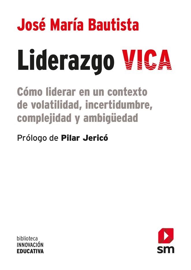 LIDERAZGO VICA | 9788413189765 | BAUTISTA, JOSÉ MARÍA | Llibreria Drac - Llibreria d'Olot | Comprar llibres en català i castellà online