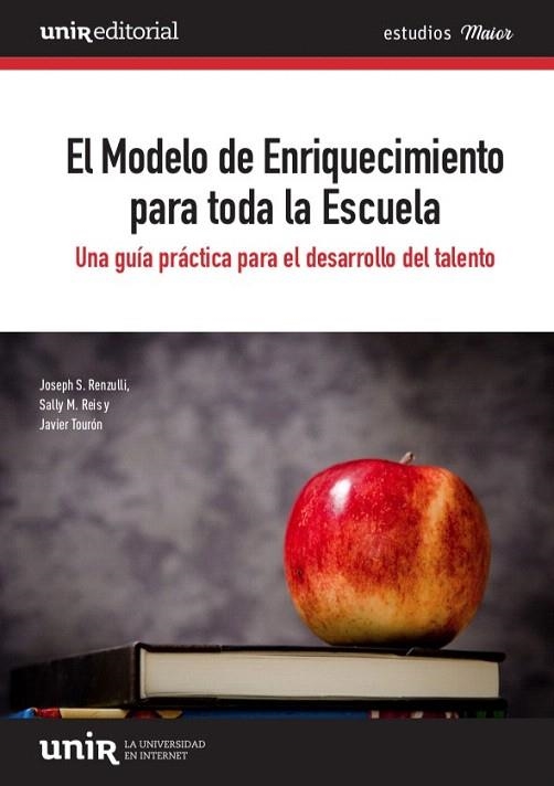 MODELO DE ENRIQUECIMIENTO PARA TODA LA ESCUELA, EL | 9788418367366 | RENZULLI, JOSEPH;REIS, SALLY M.; TOURÓN, JAVIER | Llibreria Drac - Llibreria d'Olot | Comprar llibres en català i castellà online