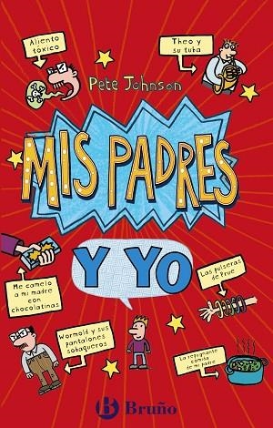 MIS PADRES Y YO (CÓMO ENTRENAR A TUS PADRES + MIS PADRES ME VUELVEN LOCO) | 9788469663714 | JOHNSON, PETE | Llibreria Drac - Llibreria d'Olot | Comprar llibres en català i castellà online