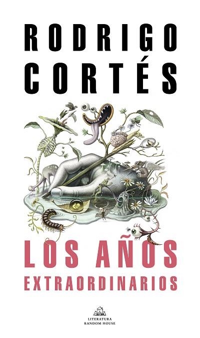 AÑOS EXTRAORDINARIOS, LOS | 9788439738848 | CORTÉS, RODRIGO | Llibreria Drac - Llibreria d'Olot | Comprar llibres en català i castellà online