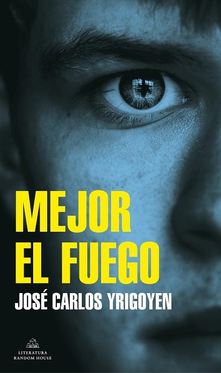 MEJOR EL FUEGO (MAPA DE LAS LENGUAS) | 9788439738947 | YRIGOYEN, JOSÉ CARLOS | Llibreria Drac - Llibreria d'Olot | Comprar llibres en català i castellà online