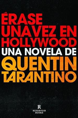 ÉRASE UNA VEZ EN HOLLYWOOD | 9788418052460 | TARANTINO, QUENTIN | Llibreria Drac - Llibreria d'Olot | Comprar llibres en català i castellà online