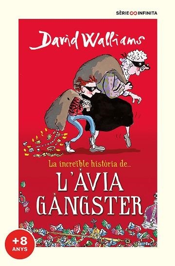 INCREÏBLE HISTÒRIA DE... L’ÀVIA GÀNGSTER, LA (EDICIÓ ESCOLAR) | 9788418594526 | WALLIAMS, DAVID | Llibreria Drac - Llibreria d'Olot | Comprar llibres en català i castellà online