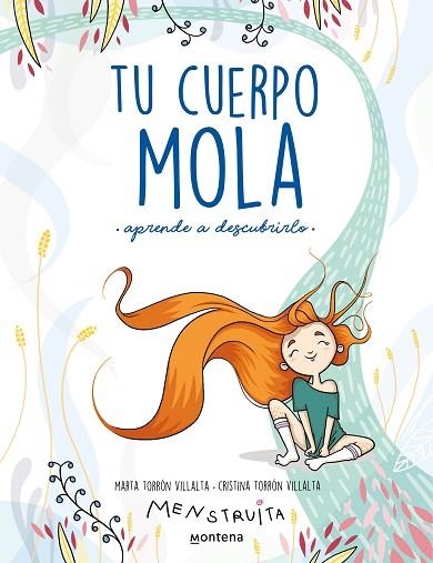 TU CUERPO MOLA (APRENDE A DESCUBRIRLO) | 9788418318931 | TORRÓN, CRISTINA (MENSTRUITA); TORRON, MARTA | Llibreria Drac - Llibreria d'Olot | Comprar llibres en català i castellà online