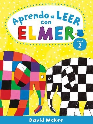 APRENDO A LEER CON ELMER. NIVEL 2 (APRENDO CON ELMER) | 9788448857806 | MCKEE, DAVID | Llibreria Drac - Llibreria d'Olot | Comprar llibres en català i castellà online