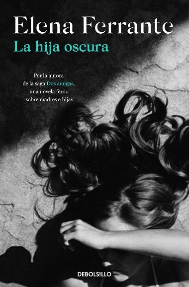 HIJA OSCURA, LA | 9788466353588 | FERRANTE, ELENA | Llibreria Drac - Llibreria d'Olot | Comprar llibres en català i castellà online