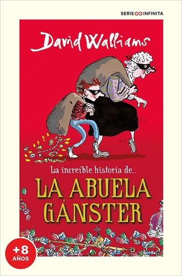 INCREÍBLE HISTORIA DE... LA ABUELA GÁNSTER, LA (EDICIÓN ESCOLAR) | 9788418594502 | WALLIAMS, DAVID | Llibreria Drac - Llibreria d'Olot | Comprar llibres en català i castellà online