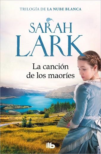 CANCIÓN DE LOS MAORÍES, LA (TRILOGÍA DE LA NUBE BLANCA 2) | 9788413143446 | LARK, SARAH | Llibreria Drac - Librería de Olot | Comprar libros en catalán y castellano online