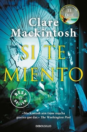 SI TE MIENTO | 9788466352345 | MACKINTOSH, CLARE | Llibreria Drac - Llibreria d'Olot | Comprar llibres en català i castellà online