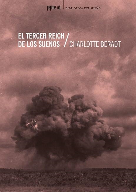 TERCER REICH DE LOS SUEÑOS, EL | 9788417386788 | BERADT, CHARLOTTE | Llibreria Drac - Llibreria d'Olot | Comprar llibres en català i castellà online