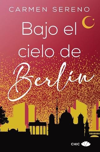 BAJO EL CIELO DE BERLÍN | 9788417972509 | SERENO, CARMEN | Llibreria Drac - Llibreria d'Olot | Comprar llibres en català i castellà online