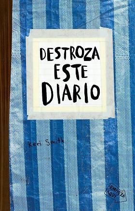 DESTROZA ESTE DIARIO. AZUL | 9788449336171 | SMITH, KERI | Llibreria Drac - Llibreria d'Olot | Comprar llibres en català i castellà online