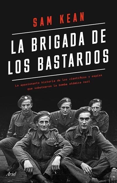 BRIGADA DE LOS BASTARDOS, LA | 9788434433564 | KEAN, SAM | Llibreria Drac - Llibreria d'Olot | Comprar llibres en català i castellà online