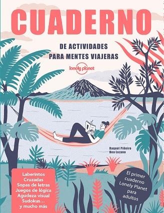 CUADERNO DE ACTIVIDADES PARA MENTES VIAJERAS | 9788408240600 | PIÑEIRO, RAQUEL; LOZANO, BEATRIZ | Llibreria Drac - Llibreria d'Olot | Comprar llibres en català i castellà online