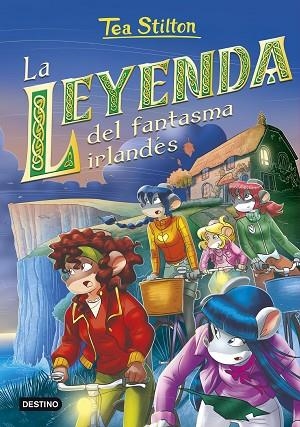 LEYENDA DEL FANTASMA IRLANDÉS, LA | 9788408241645 | STILTON, TEA | Llibreria Drac - Llibreria d'Olot | Comprar llibres en català i castellà online