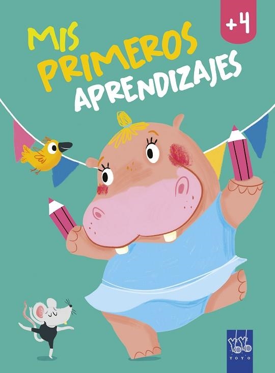 MIS PRIMEROS APRENDIZAJES +4 | 9788408240020 | YOYO | Llibreria Drac - Llibreria d'Olot | Comprar llibres en català i castellà online