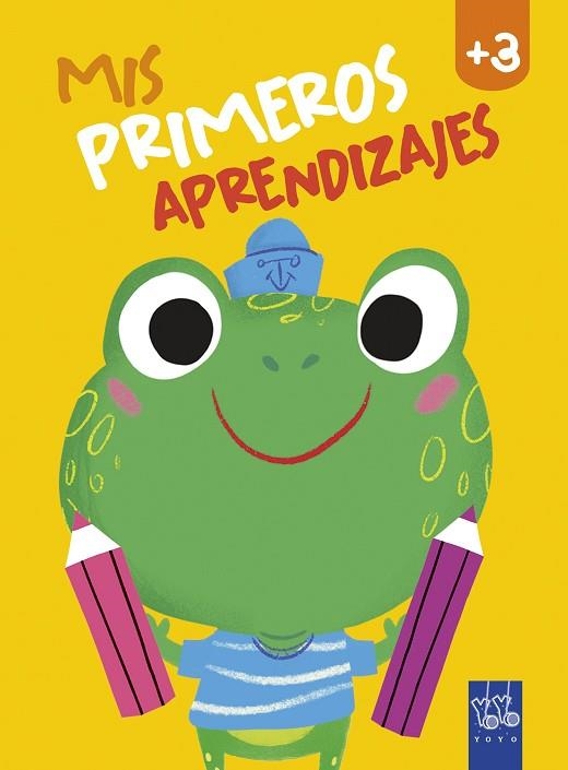 MIS PRIMEROS APRENDIZAJES +3 | 9788408240013 | YOYO | Llibreria Drac - Llibreria d'Olot | Comprar llibres en català i castellà online