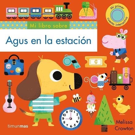 AGUS EN LA ESTACIÓN | 9788408234852 | CROWTON, MELISSA | Llibreria Drac - Llibreria d'Olot | Comprar llibres en català i castellà online