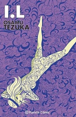 I.L. TEZUKA | 9788413416533 | TEZUKA, OSAMU | Llibreria Drac - Llibreria d'Olot | Comprar llibres en català i castellà online