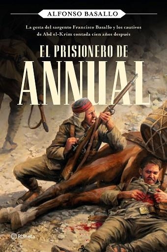 PRISIONERO DE ANNUAL, EL | 9788408243168 | BASALLO, ALFONSO | Llibreria Drac - Llibreria d'Olot | Comprar llibres en català i castellà online