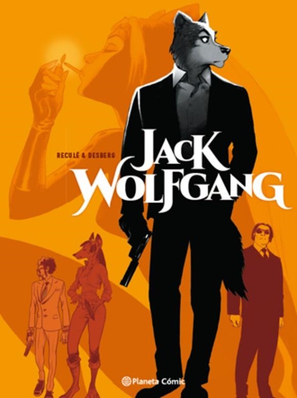 JACK WOLFGANG Nº 01/03 (NOVELA GRÁFICA) | 9788413416335 | DESBERG, STEPHEN; RECULÉ, HENRI | Llibreria Drac - Llibreria d'Olot | Comprar llibres en català i castellà online