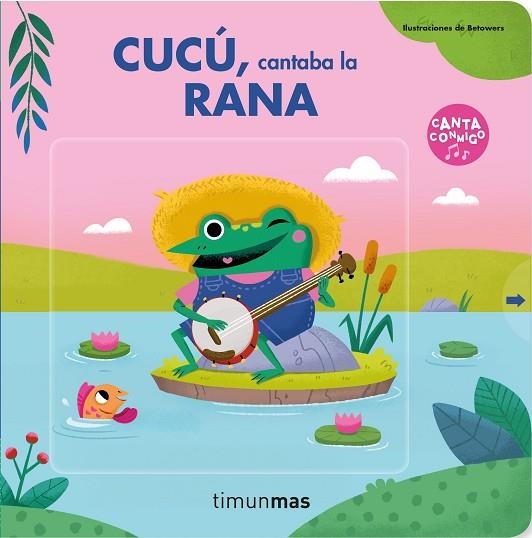 CUCÚ, CANTABA LA RANA | 9788408237877 | BETOWERS | Llibreria Drac - Librería de Olot | Comprar libros en catalán y castellano online