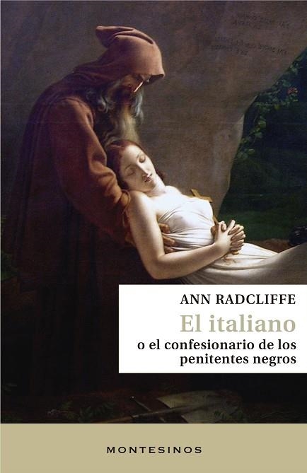 ITALIANO O EL CONFESIONARIO DE LOS PENITENTES NEGROS, EL | 9788418550348 | RADCLIFFE, ANN | Llibreria Drac - Llibreria d'Olot | Comprar llibres en català i castellà online