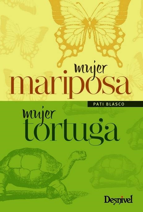 MUJER MARIPOSA, MUJER TORTUGA | 9788498293036 | BLASCO, PATI | Llibreria Drac - Llibreria d'Olot | Comprar llibres en català i castellà online