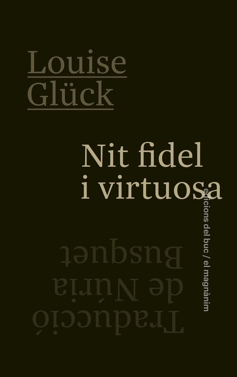 NIT FIDEL I VIRTUOSA | 9788478228850 | GLÜCK, LOUISE | Llibreria Drac - Llibreria d'Olot | Comprar llibres en català i castellà online