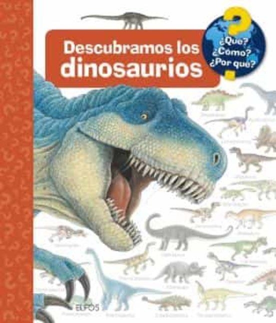 ¿QUÉ?... DESCUBRAMOS LOS DINOSAURIOS | 9788418459856 | AA.DD. | Llibreria Drac - Llibreria d'Olot | Comprar llibres en català i castellà online