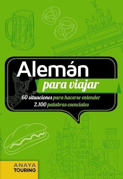 ALEMÁN PARA VIAJAR | 9788491580485 | CALVO, GABRIEL; TZSCHASCHEL, SABINE | Llibreria Drac - Llibreria d'Olot | Comprar llibres en català i castellà online