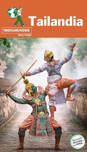 TAILANDIA 2020 (TROTAMUNDOS ROUTARD) | 9788417245269 | GLOAGUEN, PHILIPPE | Llibreria Drac - Llibreria d'Olot | Comprar llibres en català i castellà online