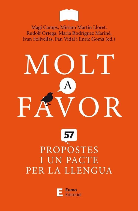 MOLT A FAVOR. 57 PROPOSTES I UN PACTE PER LA LLENGUA | 9788497667371 | SOLIVELLAS, IVAN; RODRÍGUEZ, MARIA; MARTÍN, MÍRIAM; GOMÀ, ENRIC; ALTRES | Llibreria Drac - Llibreria d'Olot | Comprar llibres en català i castellà online