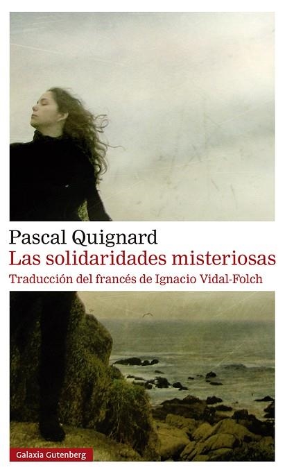 SOLIDARIDADES MISTERIOSAS, LAS | 9788418526930 | QUIGNARD, PASCAL | Llibreria Drac - Llibreria d'Olot | Comprar llibres en català i castellà online