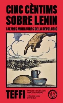 CINC CÈNTIMS SOBRE LENIN | 9788412316537 | TEFFI | Llibreria Drac - Llibreria d'Olot | Comprar llibres en català i castellà online